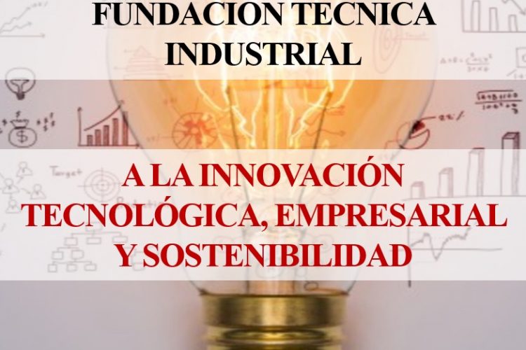 Cartel III Premio Fundación Técnica Industrial a la Innovación Tecnológica Empresarial y Sostenibilidad